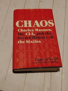 Chaos. Charles Manson, The CIA, And The Secret History Of The Sixties Book